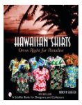 Hawaiian Shirts: Dress Right For Paradise